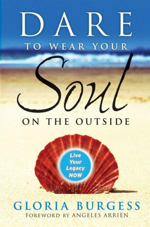 bigCover of the book Dare to Wear Your Soul on the Outside by 
