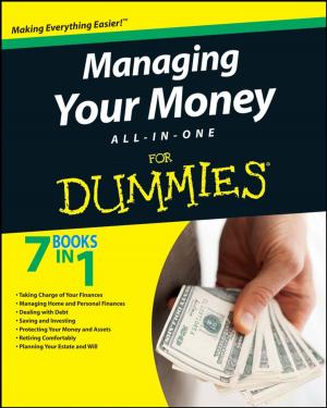 Cover of the book Managing Your Money All-In-One For Dummies by Alden Cass, Sydney LeBlanc, Brian F. Shaw