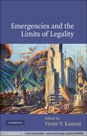 Cover of the book Emergencies and the Limits of Legality by Douglas Maraun, Martin Widmann