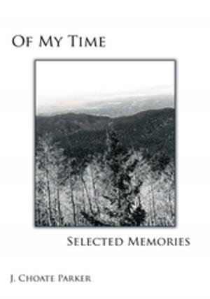 Cover of the book Of My Time: Selected Memories by R.L. Greenwood