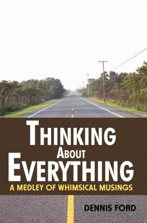Cover of the book Thinking About Everything by Alfred Lee Anduze, Ferdinand Rivera Villalba