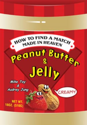 Cover of the book Peanut Butter & Jelly by Tom Baker