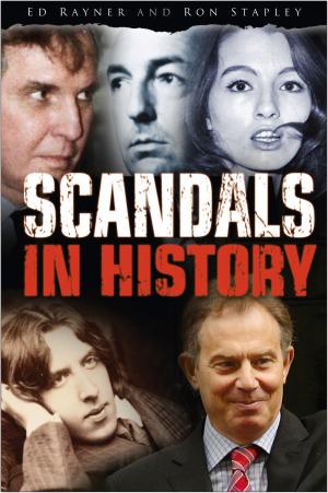 Cover of the book Scandals in History by Edmund Yorke