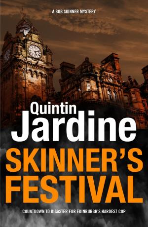 Cover of the book Skinner's Festival (Bob Skinner series, Book 2) by Nicola Doherty