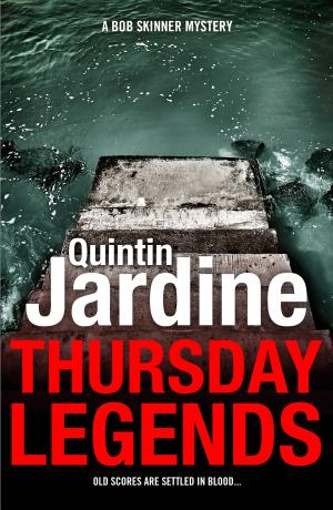 Cover of the book Thursday Legends (Bob Skinner series, Book 10) by John Parker