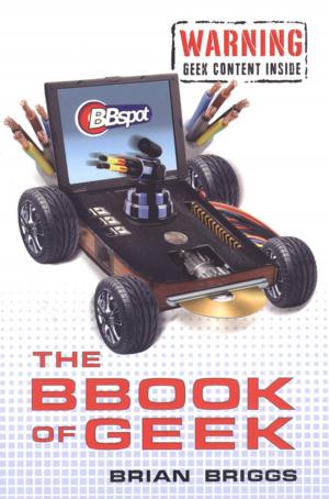 Cover of the book The BBook of Geek: by David Comfort