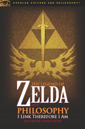 Cover of the book The Legend of Zelda and Philosophy by Randall Auxier