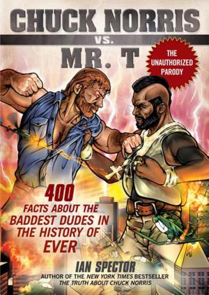 Cover of the book Chuck Norris Vs. Mr. T by Jo Davis