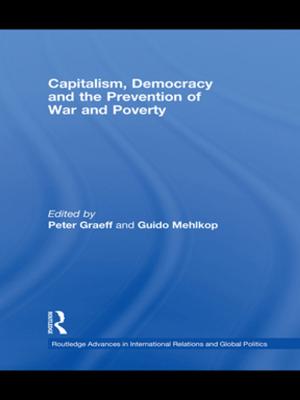Cover of the book Capitalism, Democracy and the Prevention of War and Poverty by Teresita Cruz-del Rosario
