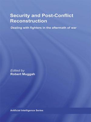 bigCover of the book Security and Post-Conflict Reconstruction by 