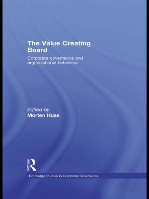 Cover of the book The Value Creating Board by Edgerton Skyes, Alan Kendall, Egerton Sykes
