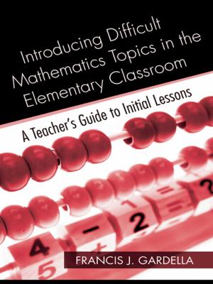 Cover of the book Introducing Difficult Mathematics Topics in the Elementary Classroom by Erika Fischer-Lichte