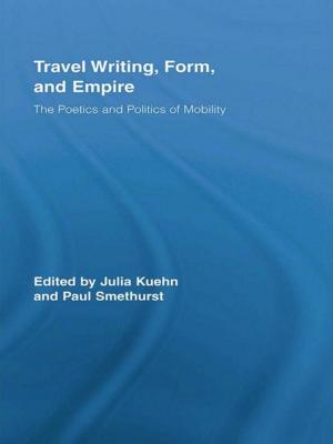 Cover of the book Travel Writing, Form, and Empire by Keir Elam