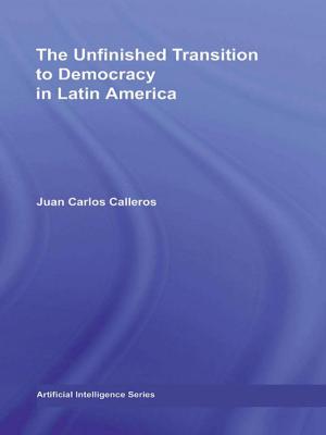 Cover of the book The Unfinished Transition to Democracy in Latin America by Scott Weintraub