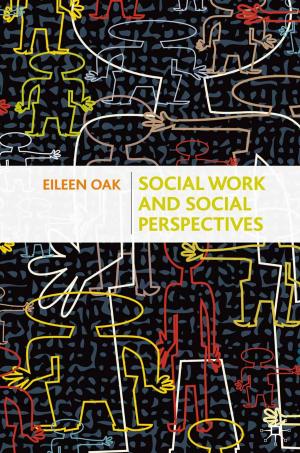 Cover of the book Social Work and Social Perspectives by Trish Reid