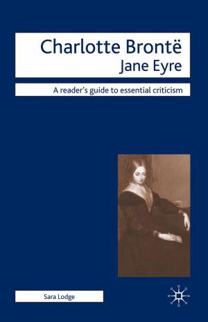 Cover of the book Charlotte Bronte - Jane Eyre by Alan I. Marcus, Howard P. Segal