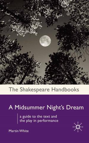 Cover of the book A Midsummer Night's Dream by Michelle Gander, Heather Moyes, Emma Sabzalieva