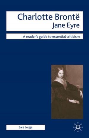 Cover of the book Charlotte Bronte - Jane Eyre by Murray G.H. Pittock