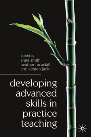 bigCover of the book Developing Advanced Skills in Practice Teaching by 