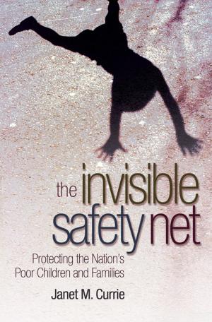 Cover of the book The Invisible Safety Net by Candida R. Moss, Joel S. Baden