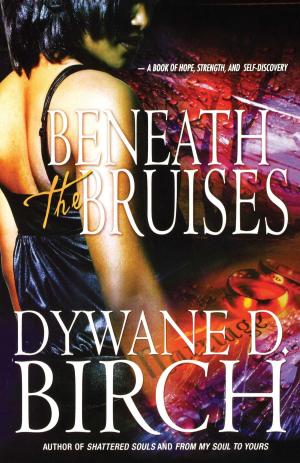 Cover of the book Beneath the Bruises by Anna Black, Michelle Cuttino, Jada Pearl, Shakir Rashaan