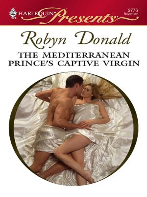 Cover of the book The Mediterranean Prince's Captive Virgin by Lindsay Longford