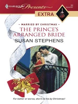 Cover of the book The Prince's Arranged Bride by Kathleen O'Reilly
