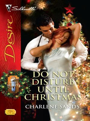 Book cover of Do Not Disturb Until Christmas