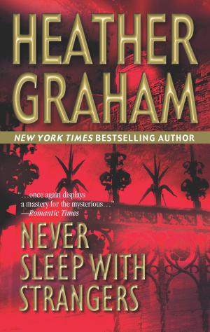 Cover of the book Never Sleep with Strangers by Karen Harper