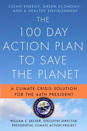 Book cover of The 100 Day Action Plan to Save the Planet