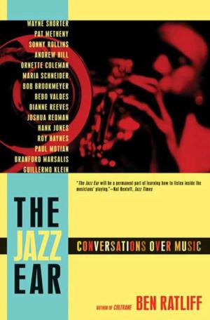 Cover of the book The Jazz Ear by James Carroll