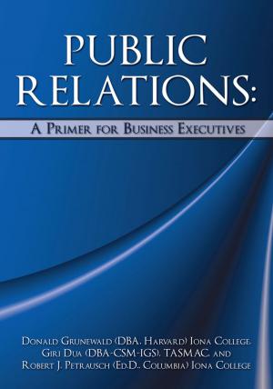 Book cover of Public Relations: a Primer for Business Executives