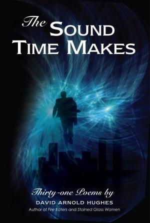 Cover of the book The Sound Time Makes by Don Manges, Dana Manges