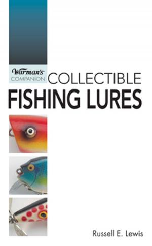Cover of the book Collectible Fishing Lures by Barbara Lewis