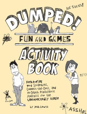 Cover of the book Dumped! by Paul D Bagley