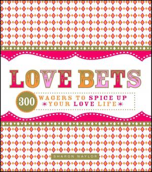 Cover of the book Love Bets by Jason Rukman