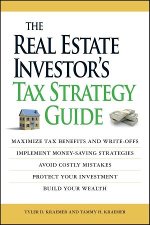 Cover of the book The Real Estate Investor's Tax Strategy Guide by Carolyn Dean, Valentine Dmitriev, Donna Raskin