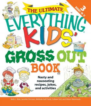 Cover of the book The Ultimate Everything Kids' Gross Out Book by Constance Stellas