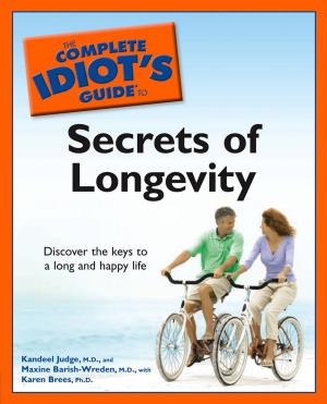 Book cover of The Complete Idiot's Guide to the Secrets of Longevity