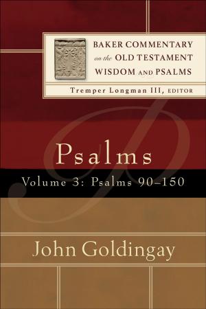 Cover of Psalms : Volume 3 (Baker Commentary on the Old Testament Wisdom and Psalms)