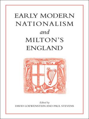 Cover of the book Early Modern Nationalism and Milton's England by Willem H. Vanderburg