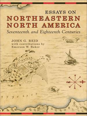 Cover of the book Essays on Northeastern North America, 17th & 18th Centuries by James M. McPherson