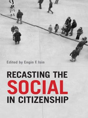 Cover of the book Recasting the Social in Citizenship by Ivan Bernier, Andrée Lajoie