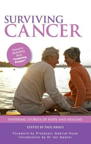 Cover of the book Surviving Cancer: Inspiring Stories of Hope and Healing by Edward L. Wheeler