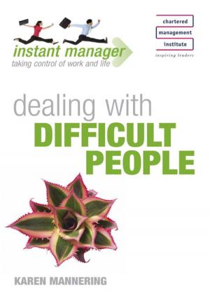 Book cover of Instant Manager: Dealing with Difficult People