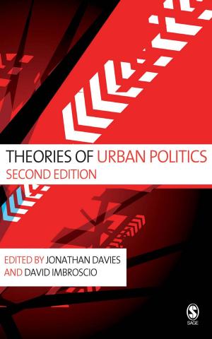 Cover of the book Theories of Urban Politics by Edward S. Ebert, Dr. Christine K. Ebert, Michael L. Bentley