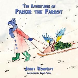 Cover of the book The Adventures of Parker the Parrot by James Ohwofasa Akpeninor
