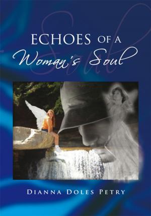 Cover of the book Echoes of a Woman's Soul by Dianne A. Rhodes, Mazen Kharboutli