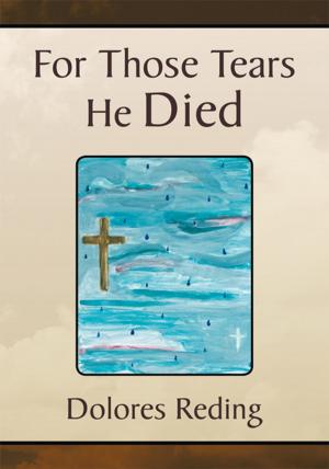 bigCover of the book For Those Tears He Died by 