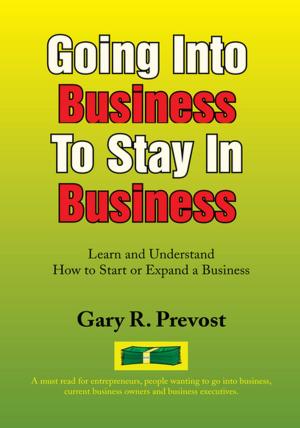 Book cover of Going into Business to Stay in Business